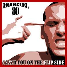 Moortel 80 : Catch You on the Flip Side